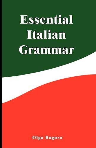 Essential Italian Grammar (English and Italian Edition)