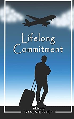 Lifelong Commitment