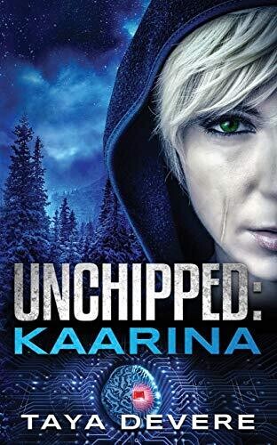 Unchipped: Kaarina