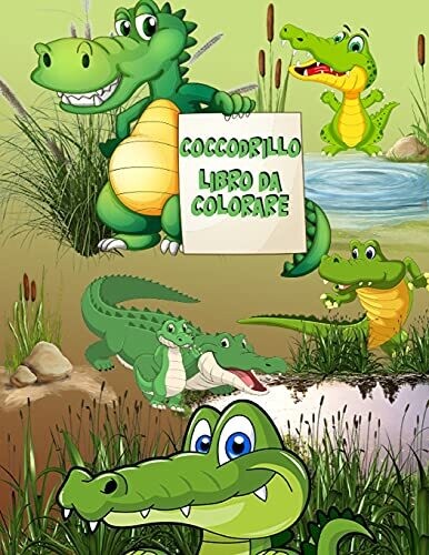 Coccodrillo libro da colorare: Libro di attività per bambini (Italian Edition)