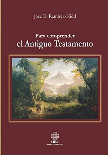 Para comprender el Antiguo Testamento (Spanish Edition)