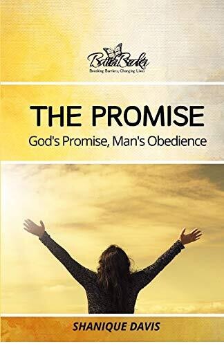 The Promise: God'S Promise, Man'S Obedience