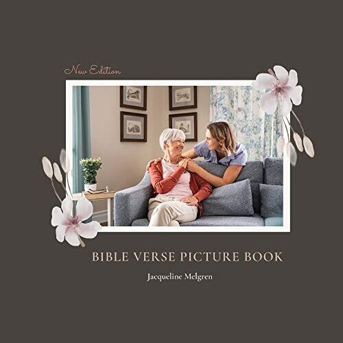 Bible Verse Picture Book: Dementia Activities For Seniors (Premium Pictures & Large Print Quotes)