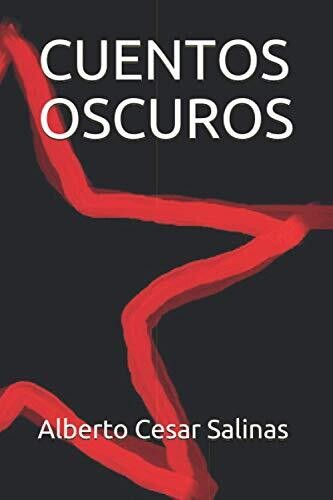 Cuentos Oscuros (Spanish Edition)