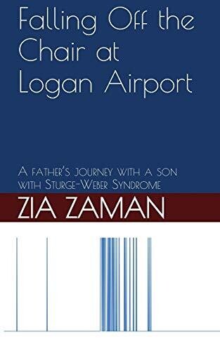 Falling Off the Chair at Logan Airport: A father's journey with a child with Struge-Weber Syndrome