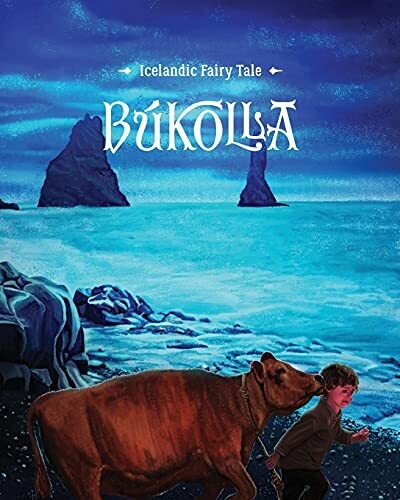 B??Kolla: Icelandic Fairy Tale (Fairy Tales From Afar)
