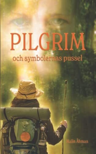 Pilgrim Och Symbolernas Pussel (Swedish Edition)