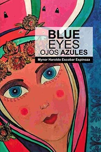 Blue Eyes / Ojos Azules