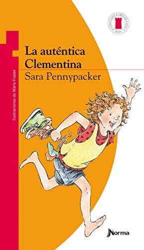 La Aut??Ntica Clementina / Completely Clementine (Torre De Papel Roja) (Spanish Edition)