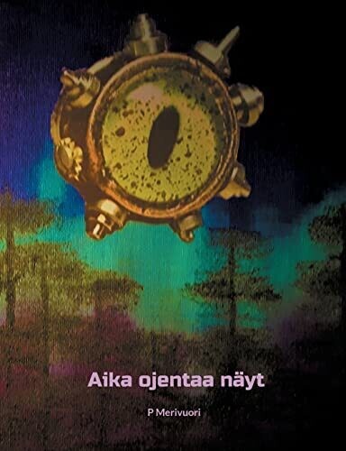 Aika Ojentaa N?�yt (Finnish Edition)