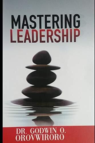 Mastering Leadership (Edition)
