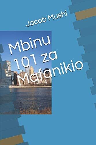 Mbinu 101 za Mafanikio (Afrikaans Edition)