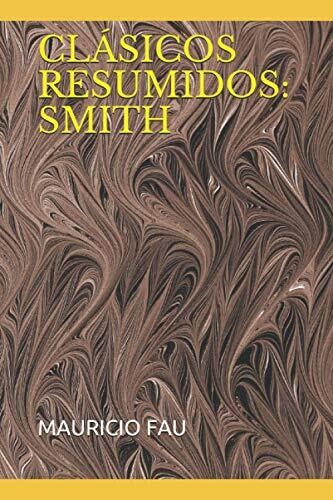 Cl?ísicos Resumidos: Smith (Spanish Edition)