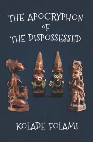 The Apocryphon of the Dispossessed