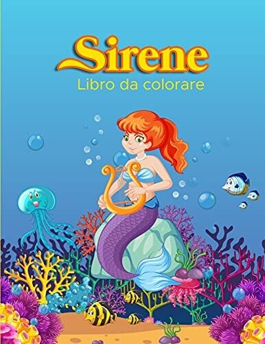 Sirene Libro Da Colorare: Libro Di Attivit??� Per Bambini (Italian Edition)