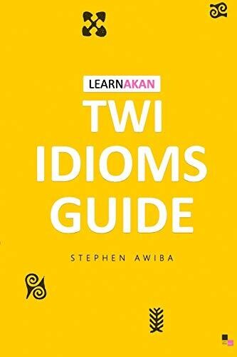 Learnakan Twi Idioms Guide