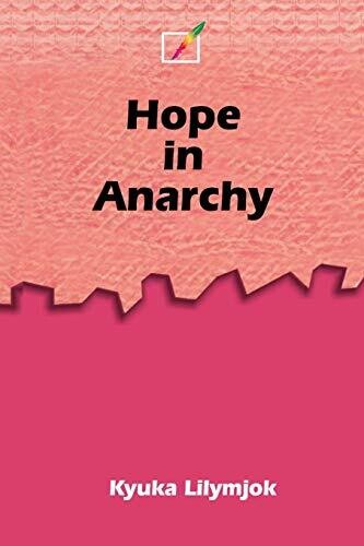 Hope in Anarchy