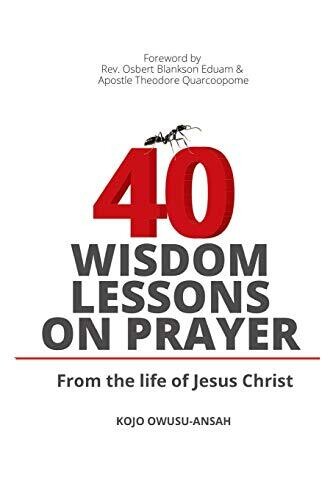 40 Wisdom Lessons on Prayer