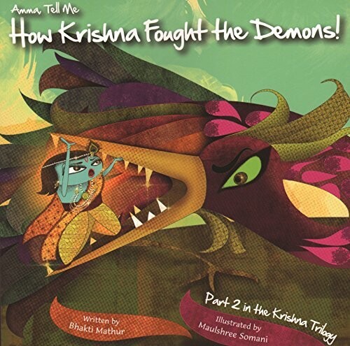 Amma Tell Me How Krishna Fought The Demons! (Amma Tell Me, 5)