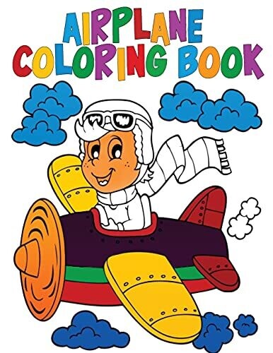 Airplane Coloring Book: Activity Book For Kids