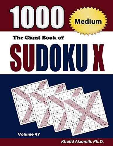 The Giant Book Of Sudoku X: 1000 Medium Sudoku X Puzzles (Adult Activity Books Series)