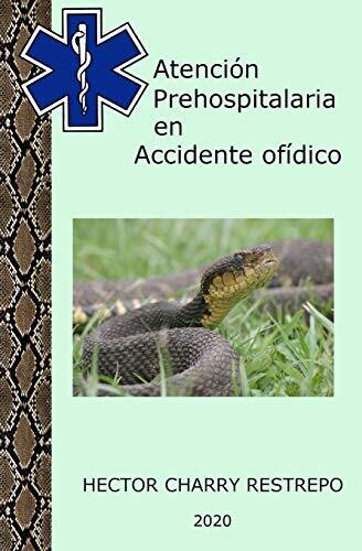 Atenci??n Prehospitalaria En Accidente Of?�dico (Spanish Edition)