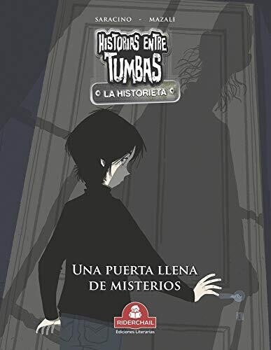 HISTORIAS ENTRE TUMBAS la historieta: una puerta llena de misterios (Spanish Edition)