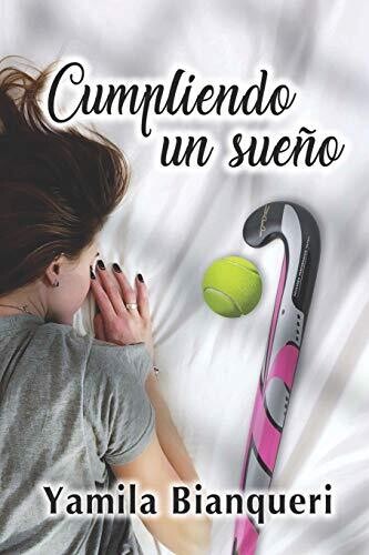 Cumpliendo Un Sue??o (Spanish Edition)