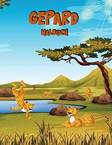 Gepard Malbuch: Aktivit??�tsbuch F??R Kinder (German Edition)
