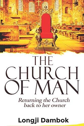 The Church Of Man: Returning The Church Back To Her Owner