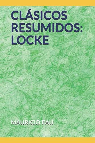 CL?�SICOS RESUMIDOS: LOCKE (Spanish Edition)