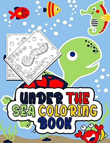 Under The Sea Coloring Book: Activity Book For Kids
