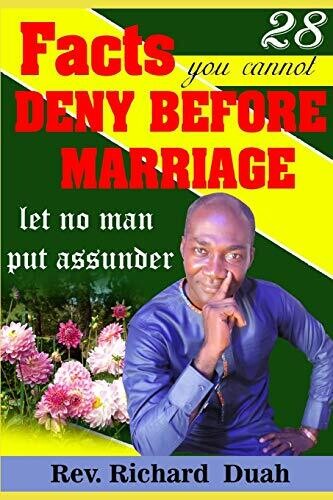 28 Facts You Cannot Deny Before Marriage: Let No Man Put Assunder (Living Rock)