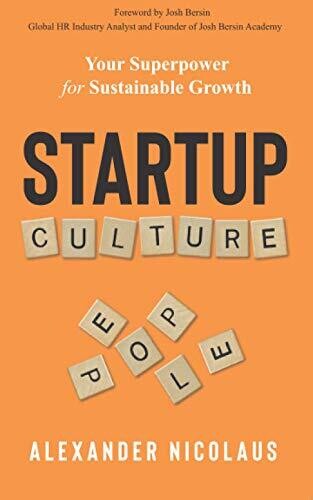 Startup Culture: Your Superpower For Sustainable Growth