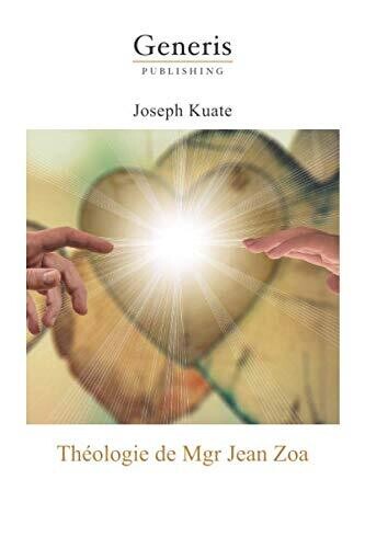 Th??ologie De Mgr Jean Zoa (French Edition)