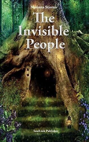 The Invisible People: In the Magical World of Nature - 9789198578546