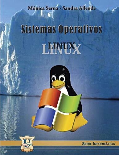 Sistemas operativos: LINUX (Spanish Edition)