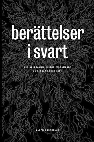 Ber?�ttelser i svart: Klassiska och nya skr?�ckhistorier (Swedish Edition)