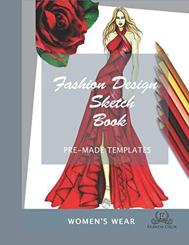 Fashion Design Sketchbook Women'S Wear: Simple Steps?�
