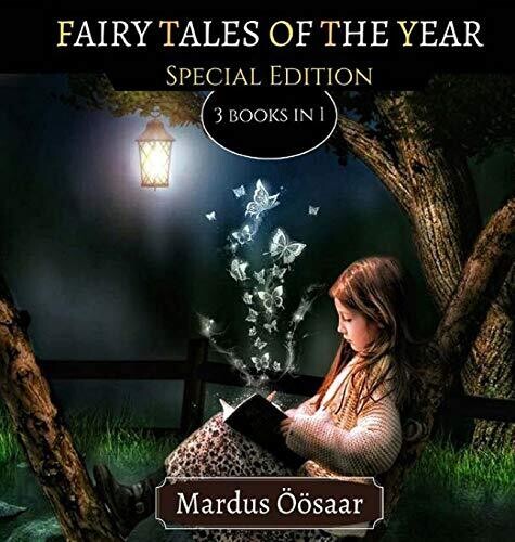 Fairy Tales Of The Year: Special Edition: 3 Books In 1
