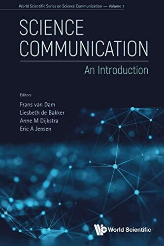 Science Communication: An Introduction (World Scientific Series On Science Communication) - Paperback