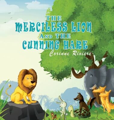 The Merciless Lion And The Cunning Hare