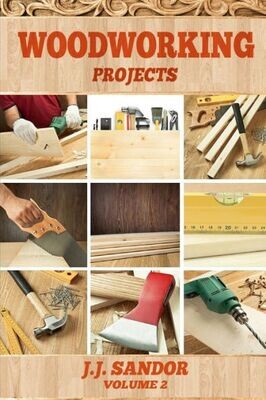 Woodworking : Projects