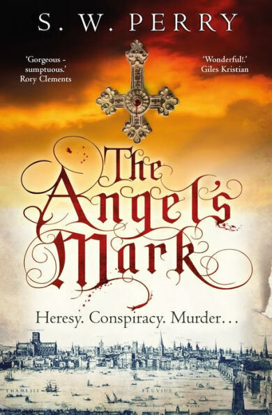 The Angel&#39;S Mark : Heresy. Conspiracy. Murder ...