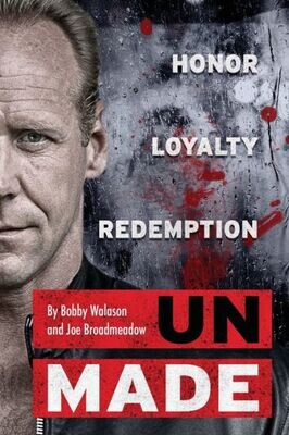 Unmade: Honor Loyalty Redemption