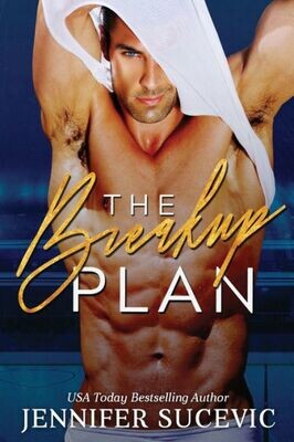 The Breakup Plan : An Enemies-To-Lovers Fake Dating Sports Romance