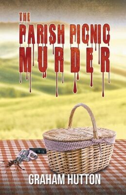 The Parish Picnic Murder - 9781786934079