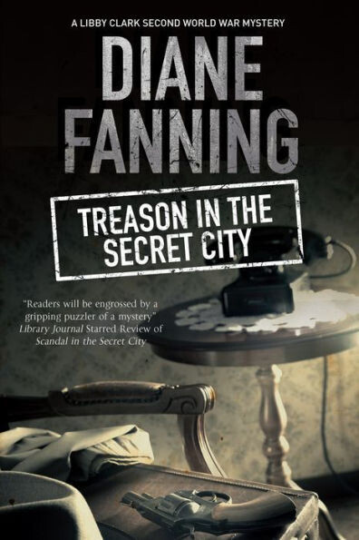 Treason In The Secret City