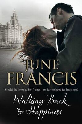 Walking Back To Happiness : A Family Saga Set In 1950S&#39; Liverpool