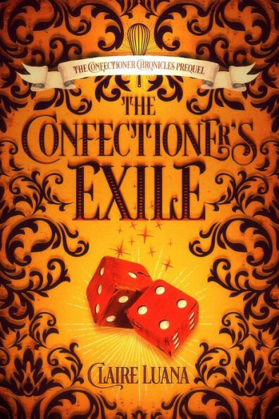 The Confectioner&#39;S Exile